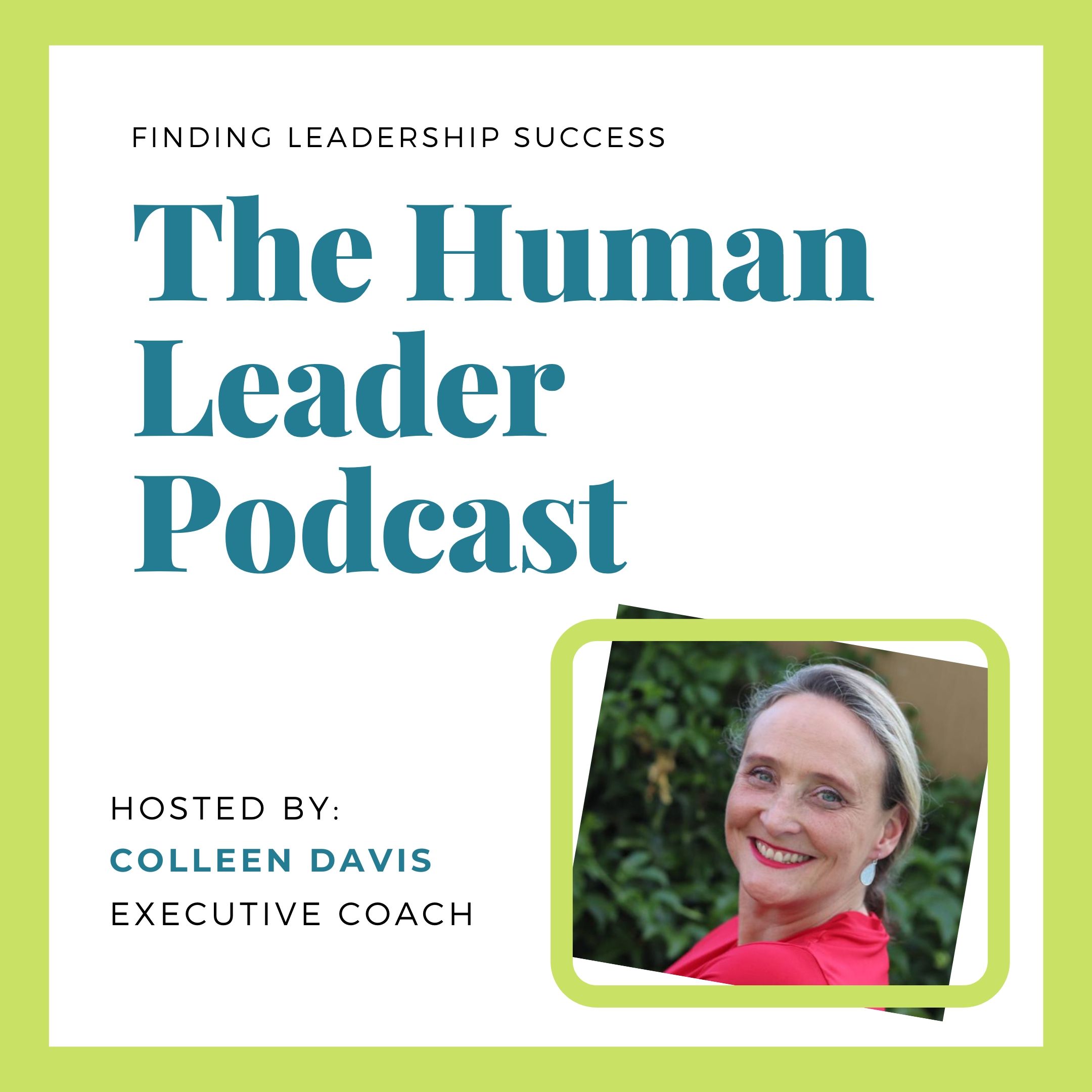 The Human Leader Podcast The Human Leader Podcast
